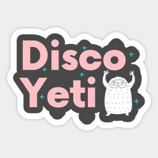 Disco Yeti Party! Sticker